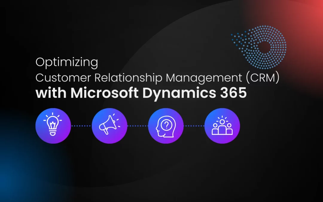 optimising CRM with microsoft dynamics 365