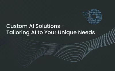Custom AI Solutions – Tailoring AI to Your Unique Needs in 2024